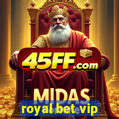 royal bet vip